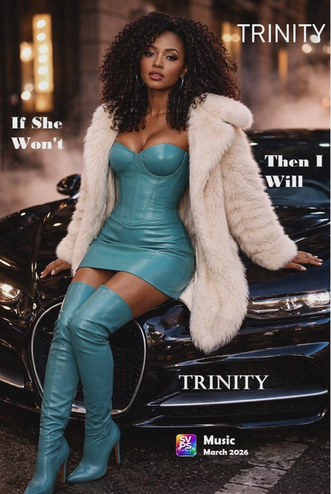 If She Won't Then I Will - Trinity